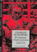 img Charles Bukowski - Il Capitano è fuori a pranzo (2000)