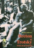 img Arturo Schwarz - Breton e Trotsky: storia di un