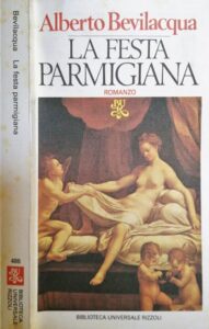 Alberto Bevilacqua – La Festa Parmigiana (1980)