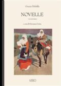 Grazia Deledda – Novelle. Volume Primo (2011)