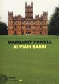 Margaret Powell - Ai piani bassi (2012)