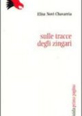 Elisa Novi Chavarria - Sulle tracce degli zingari (2008)