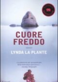 Lynda La Plante - Cuore freddo (2008)
