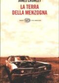 James Crumley - La terra della menzogna (2001)