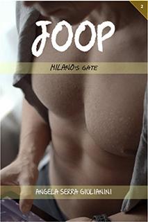 Angela Serra Giulianini – Joop Vol. 2. Milano’S Gate (2015)