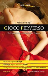 Massimo Lugli – Gioco perverso (2012)