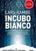 Lars Rambe - Incubo bianco (2010)