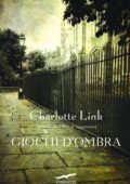 Charlotte Link - Giochi d’ombra (2014)