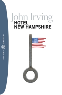 John Irving – Hotel New Hampshire (2011)