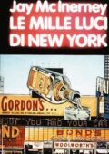 img Jay McInerney - Le mille luci di New York (2000)