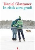 Daniel Glattauer - In città zero gradi (2011)