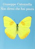 Giuseppe Catozzella - Non dirmi che hai paura (2014)