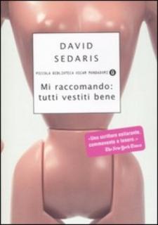 David Sedaris – Mi raccomando: tutti vestiti bene (2010)