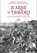 Marco Scardigli, Andrea Santangelo - Le armi del diavolo (2015)