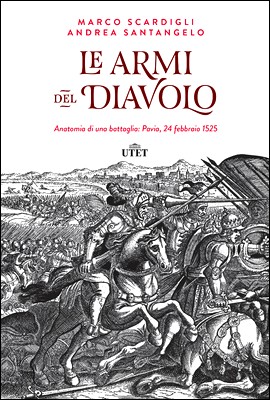 Marco Scardigli, Andrea Santangelo – Le armi del diavolo (2015)