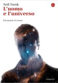 Neil Turok - L'uomo e l'universo (2015)
