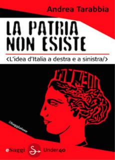 Andrea Tarabbia – La patria non esiste (2011)
