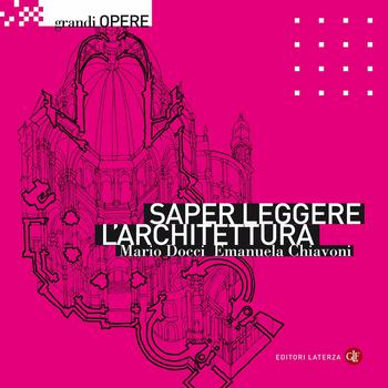 Mario Docci, Emanuela Chiavoni – Saper leggere l’architettura (2017)