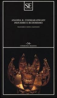 Ananda K. Coomaraswamy – Induismo e buddhismo (2015)