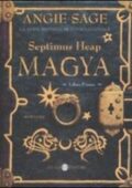 Angie Sage - Septimus Heap vol. 1. Magya (2005)