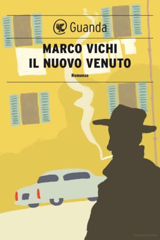 Marco Vichi – Il nuovo venuto (2013)