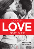 img L.A. Casey - Love Vol. 4 - Fidati di me (2016)
