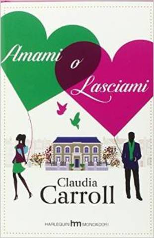 Carroll Claudia – Amami o lasciami (2015)