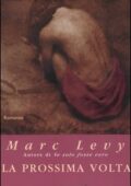 Marc Levy - La prossima volta (2004)