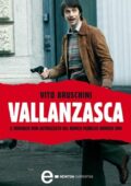 Vito Bruschini - Vallanzasca (2011)