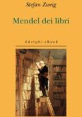 Stefan Zweig - Mendel dei libri (2011)