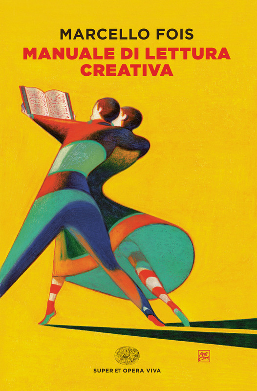 Marcello Fois – Manuale di lettura creativa (2016)