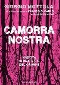 Giorgio Mottola - Camorra nostra (2017)
