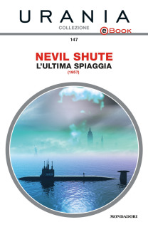 Nevil Shute – L’ultima spiaggia (2015)
