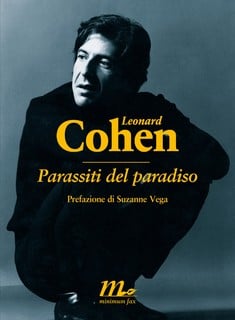 Leonard Cohen – Parassiti del paradiso (2016)