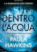 Paula Hawkins - Dentro l'acqua (2017)