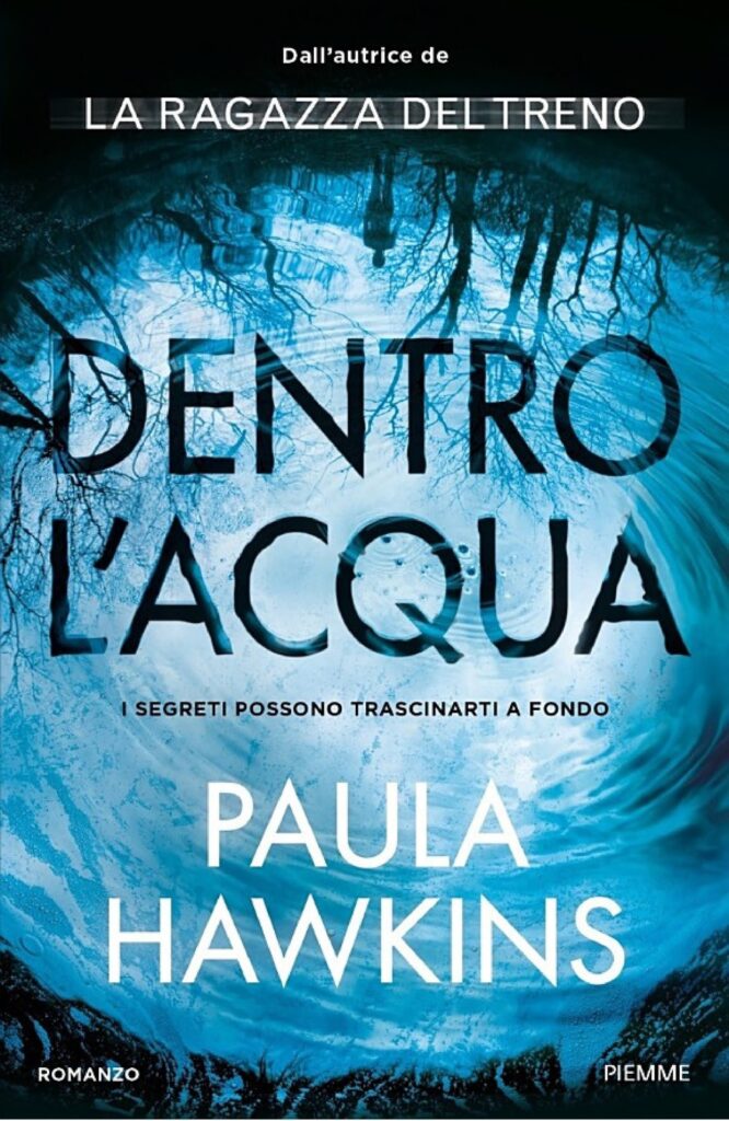 Paula Hawkins – Dentro l’acqua (2017)