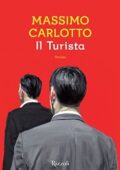 Massimo Carlotto - Il Turista (2016)