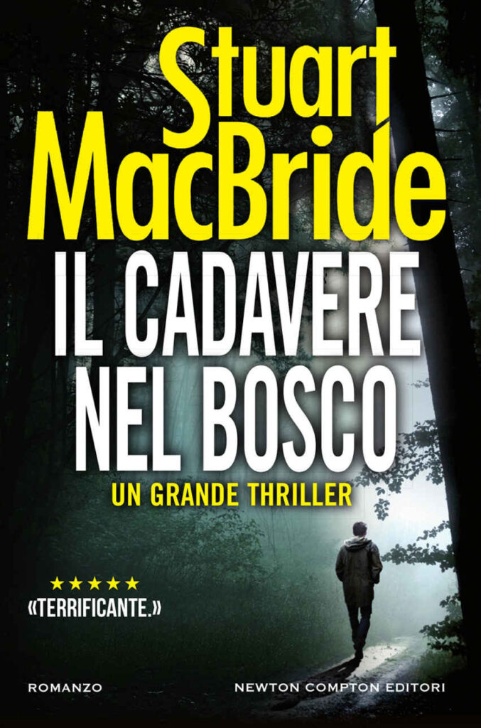 Stuart MacBride – Il cadavere nel bosco (2017)