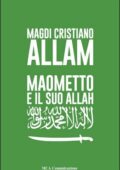 Magdi Cristiano Allam - Maometto e il suo Allah (2017)