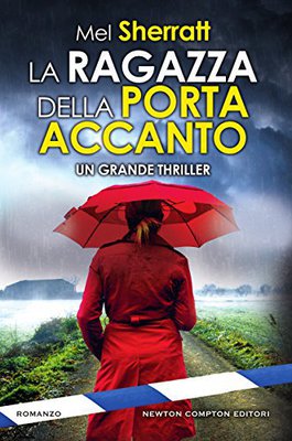 Mel Sherratt – La ragazza della porta accanto (2017)