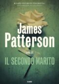 James Patterson - Il secondo marito (2017)