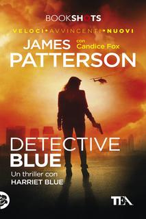 James Patterson, Candice Fox – Detective Blue (2017)