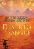 Robin Saxon, Alex Kidwell - Deserto di sangue (2017)