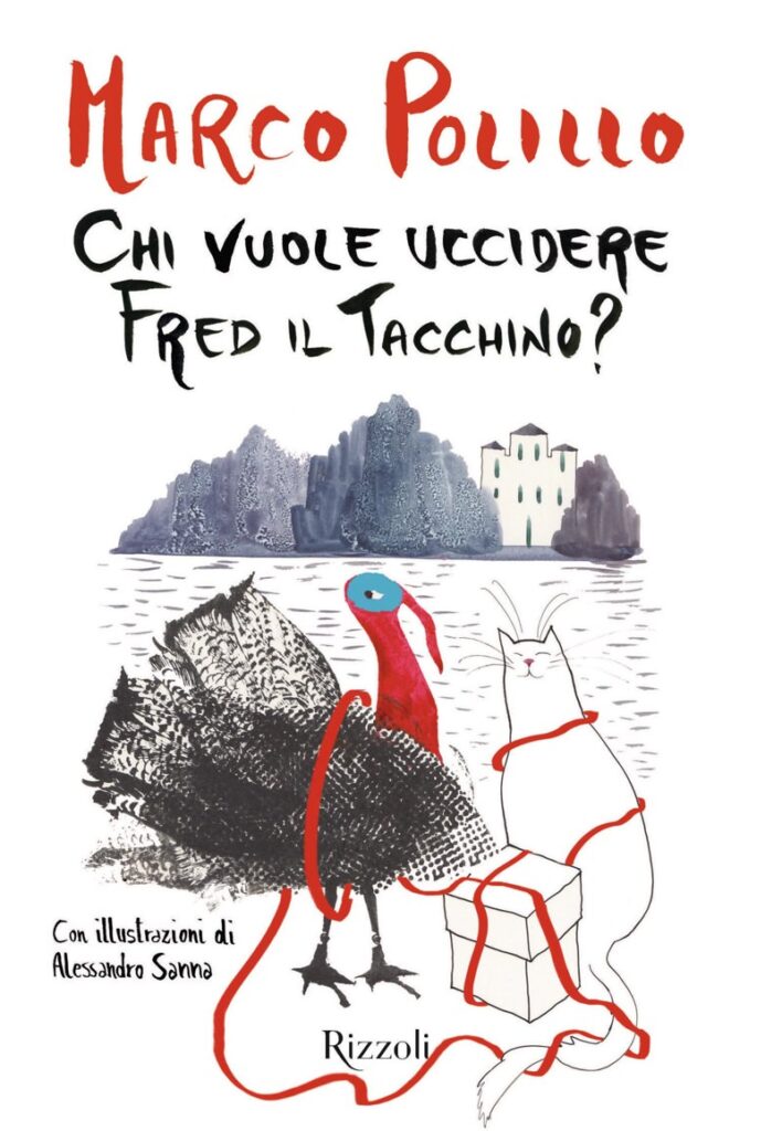 Marco Polillo – Chi vuole uccidere Fred il tacchino? (2017)