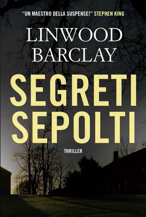 Linwood Barclay – Segreti sepolti (2016)