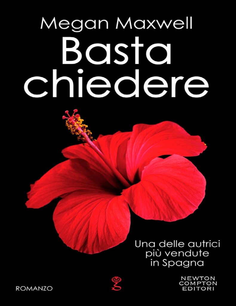 Megan Maxwell –  Basta chiedere (2017)
