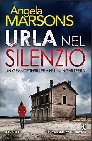 Angela Marsons – Urla nel silenzio (2015)