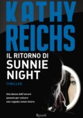 Kathy Reichs - Il ritorno di Sunnie Night (2017)
