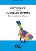 Jerzy Kosinski - L'uccello dipinto (2015)