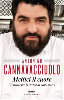 Antonino Cannavacciuolo – Mettici il cuore (2017)